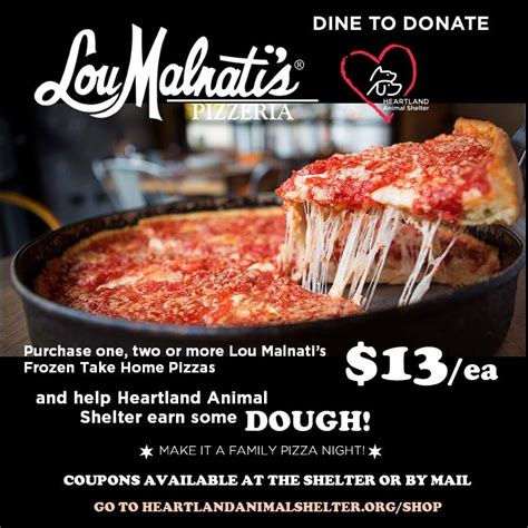 Lou malnatis coupons - US15. See Details. Get $34.88 for your online shopping with Lou Malnati's Coupons and Promo Codes. Get Up To 15% Off Heart Shaped Pizza is one of the special offers Lou Malnati's has prepared. Others who use Promo Codes saved on average $34.88.